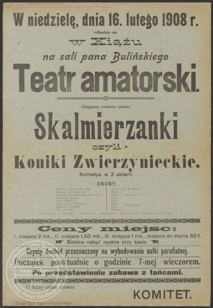 Skalmierzanki. Afisz teatralny. Książ 1908 r.