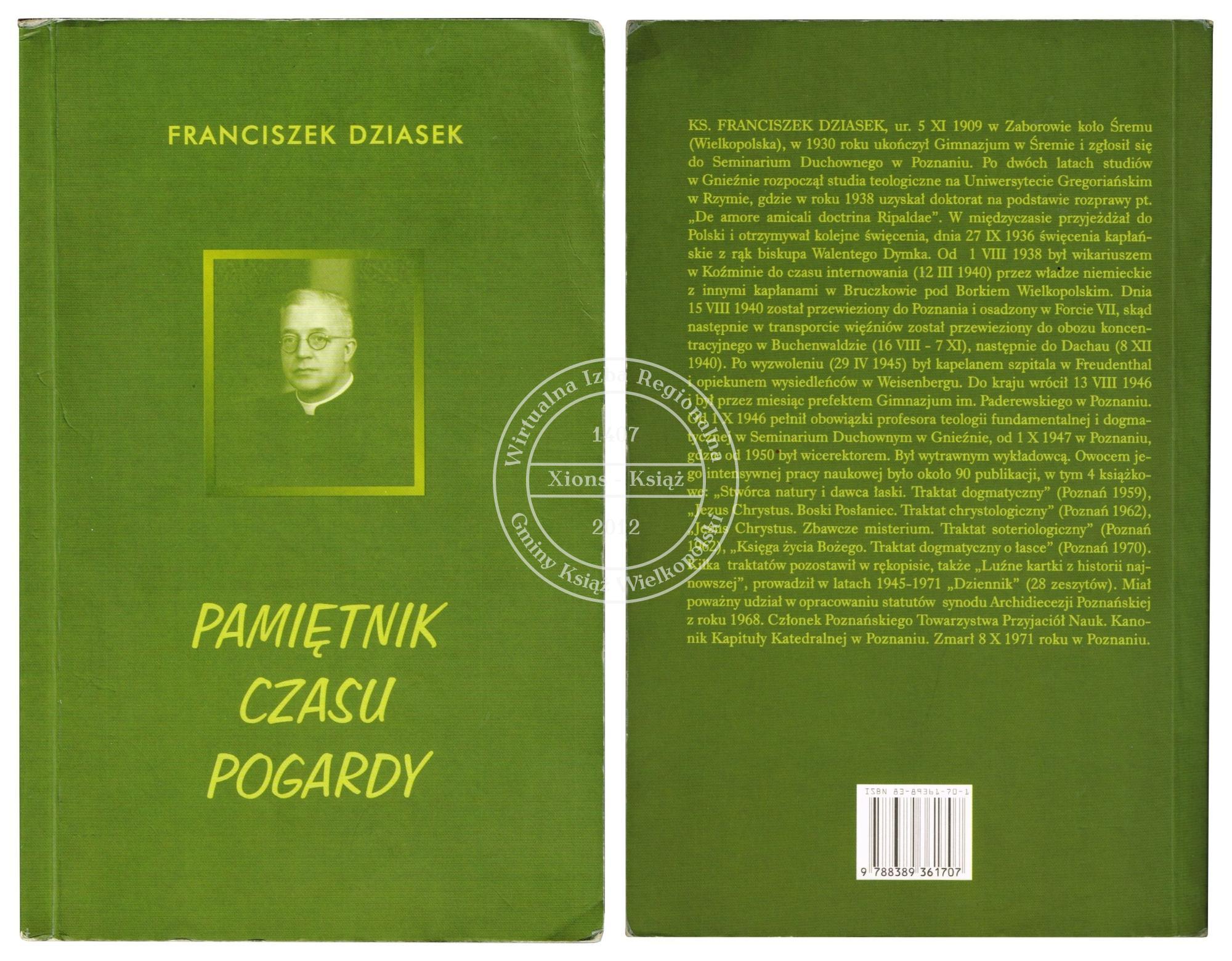Franciszek Dziasek "Pamiętnik czasu pogardy" 2005 r.